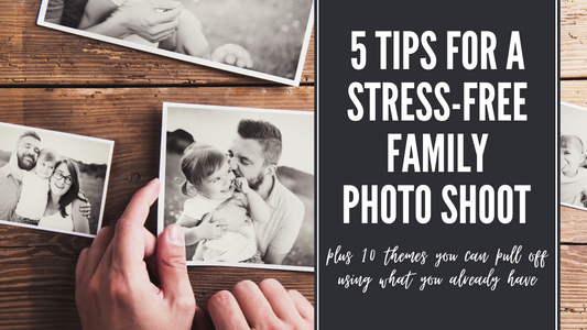 hands hold black and white photograph over wooden surface, title 5 Tips for a Stress-free Family Photo Shoot Subtitle plus 10 themes you can pull off with what you already have