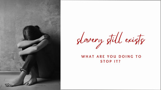 Slavery Still Exists, What Are You Doing To Stop It?